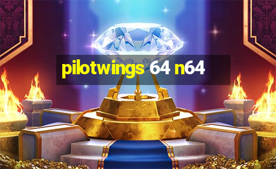 pilotwings 64 n64