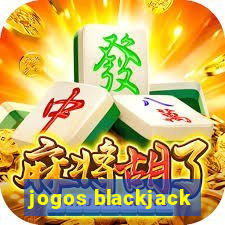 jogos blackjack