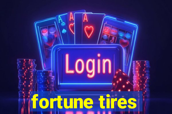 fortune tires