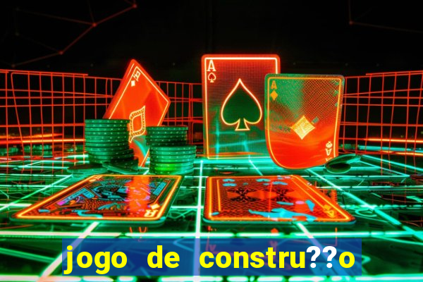 jogo de constru??o de cidade