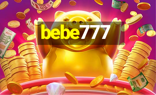 bebe777