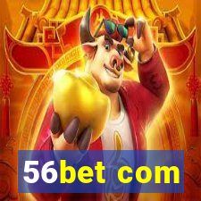 56bet com