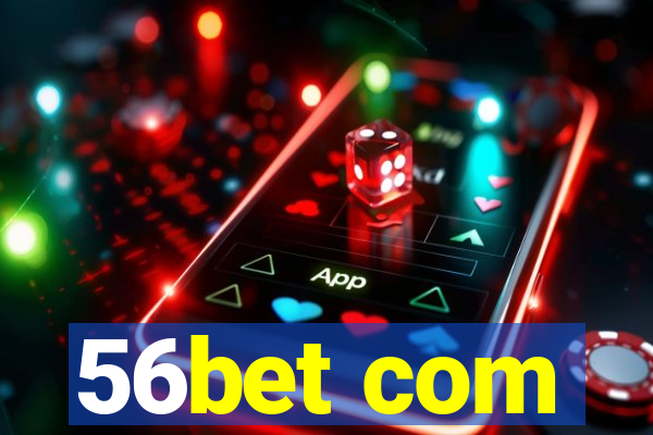 56bet com