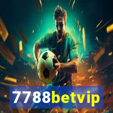 7788betvip