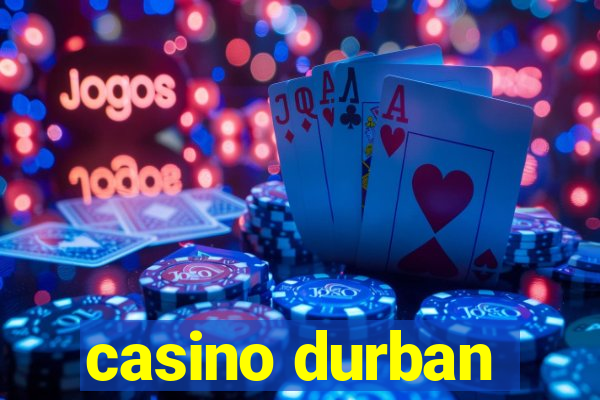 casino durban