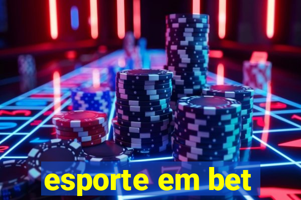 esporte em bet