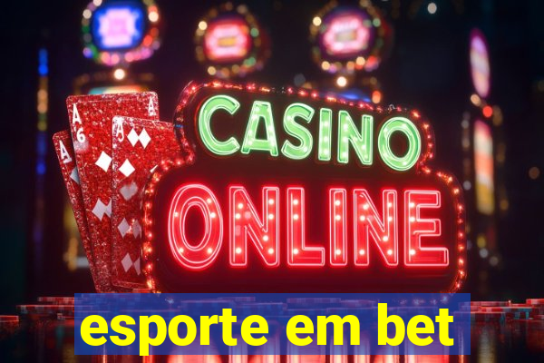 esporte em bet