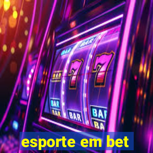 esporte em bet