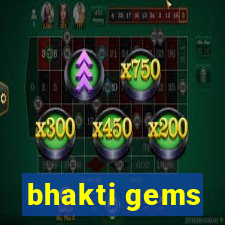 bhakti gems