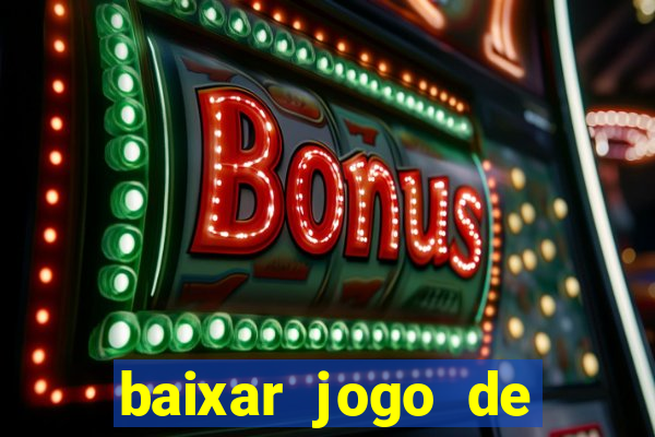 baixar jogo de ca莽a n铆quel