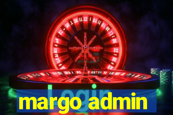 margo admin