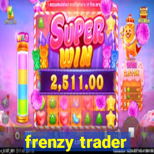 frenzy trader