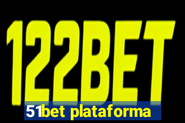 51bet plataforma