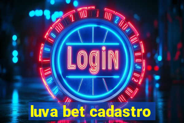 luva bet cadastro