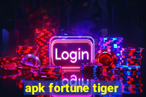 apk fortune tiger