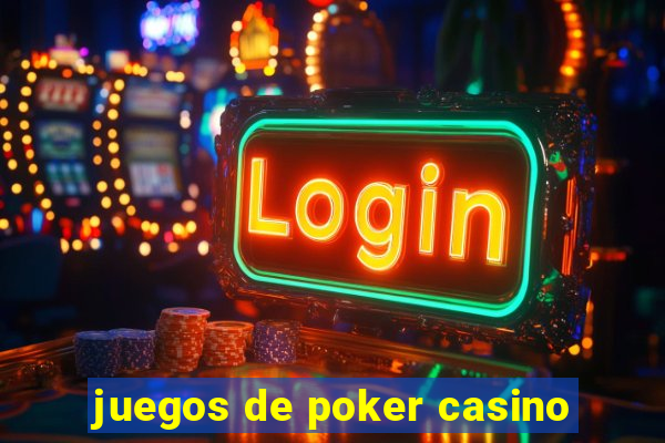 juegos de poker casino