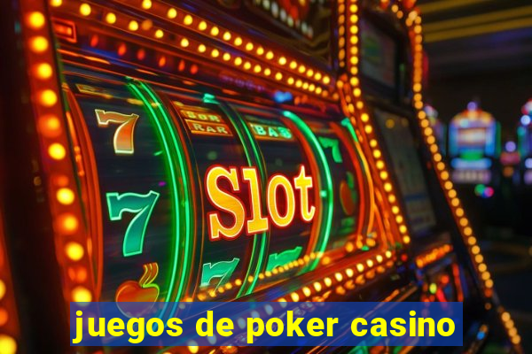 juegos de poker casino