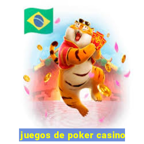 juegos de poker casino