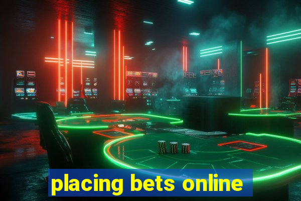 placing bets online