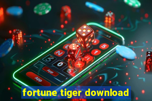 fortune tiger download