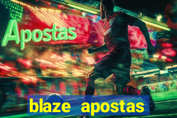 blaze apostas ganhar dinheiro