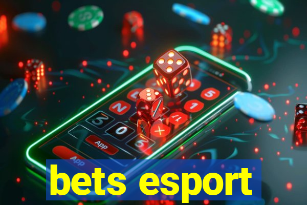 bets esport