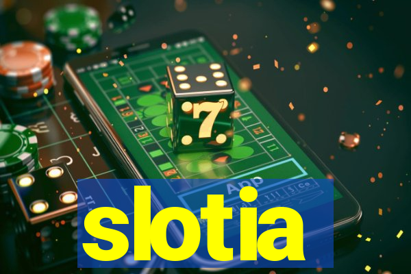 slotia