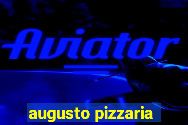 augusto pizzaria