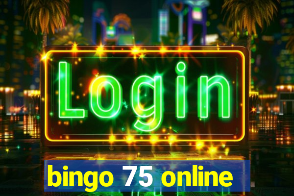 bingo 75 online