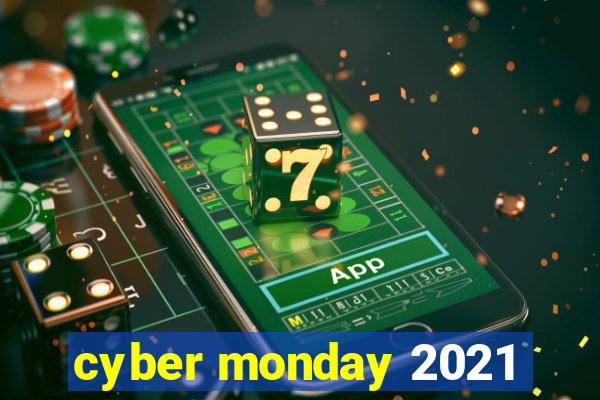 cyber monday 2021