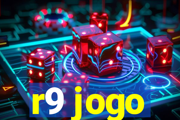 r9 jogo