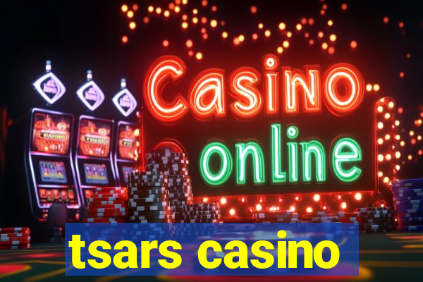 tsars casino