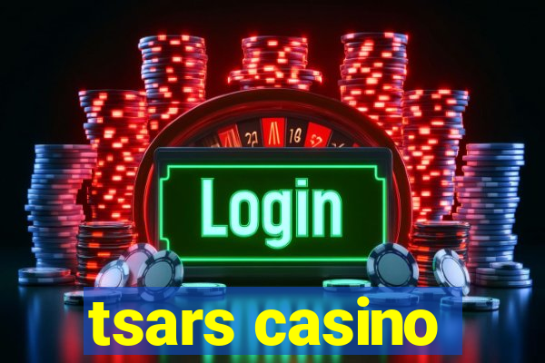 tsars casino