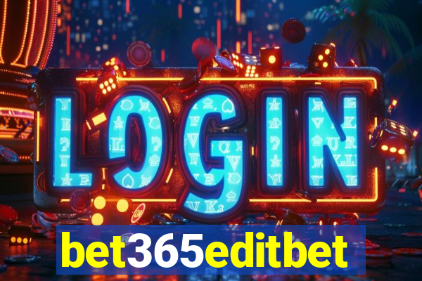 bet365editbet