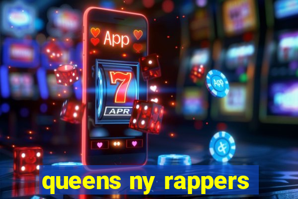 queens ny rappers