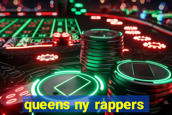 queens ny rappers