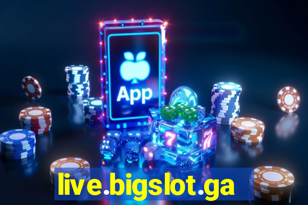 live.bigslot.game