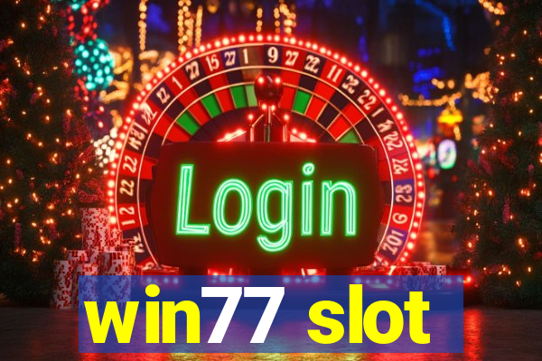 win77 slot