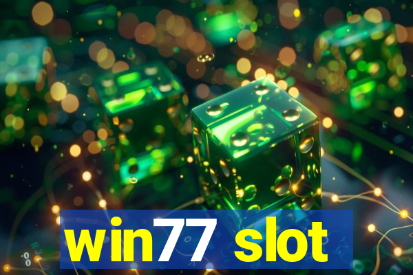 win77 slot