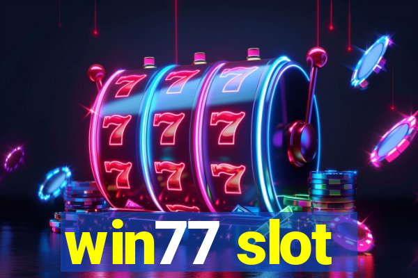 win77 slot