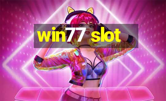 win77 slot