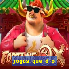 jogos que d茫o dinheiro sem depositar