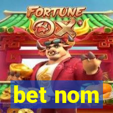 bet nom