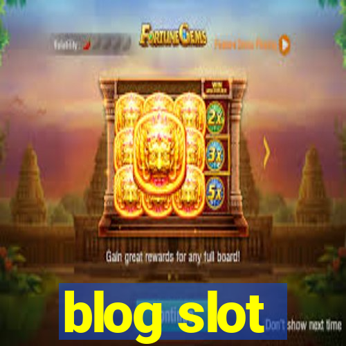 blog slot