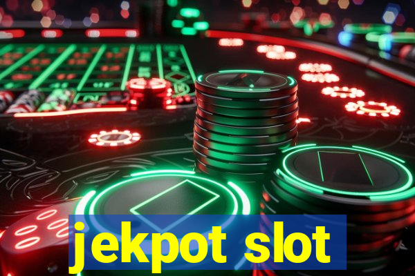 jekpot slot