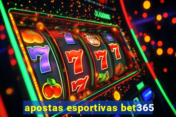 apostas esportivas bet365