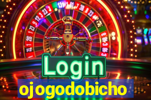 ojogodobicho