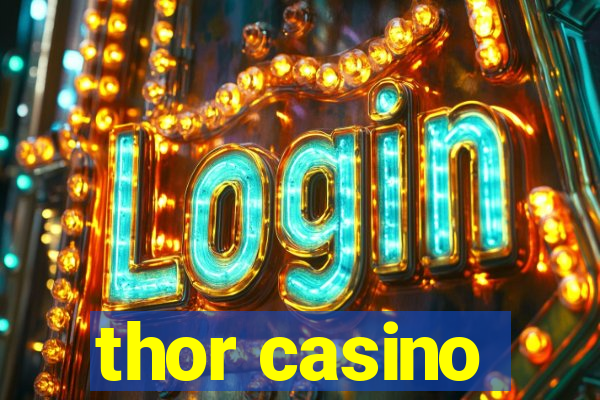 thor casino