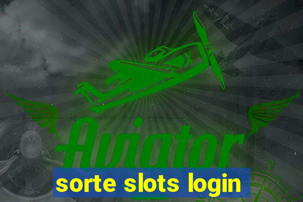 sorte slots login