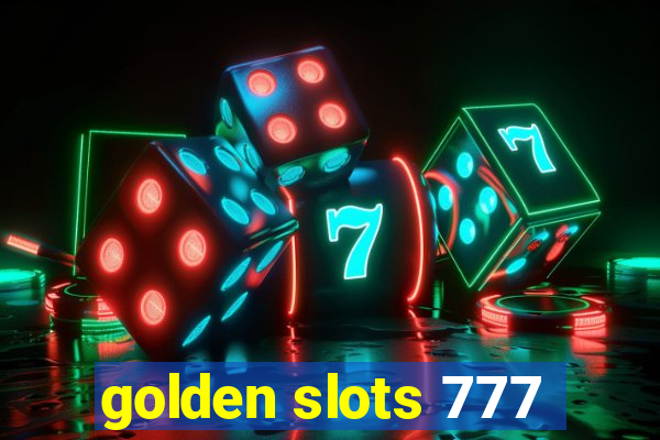 golden slots 777